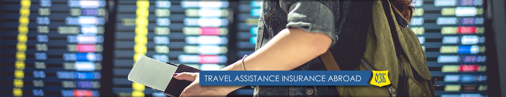 TRAVEL ASSISTANCE INSURANCE ABROAD